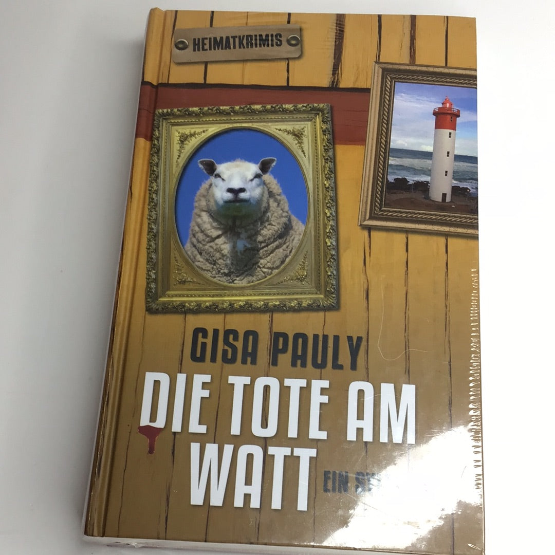 Die Tote am Watt von Gisa Pauly