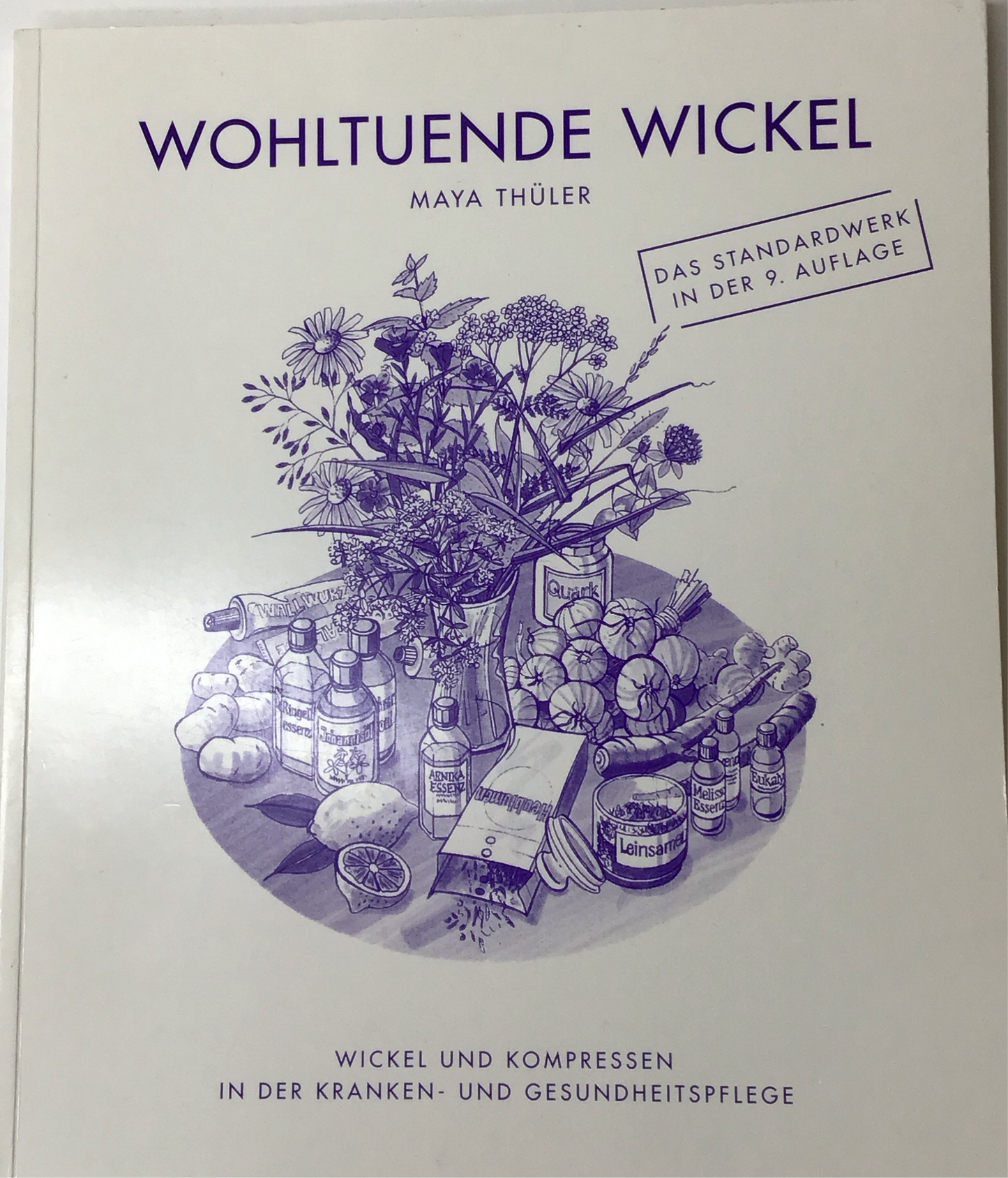 Wohltuende Wickel von Maya Thüler