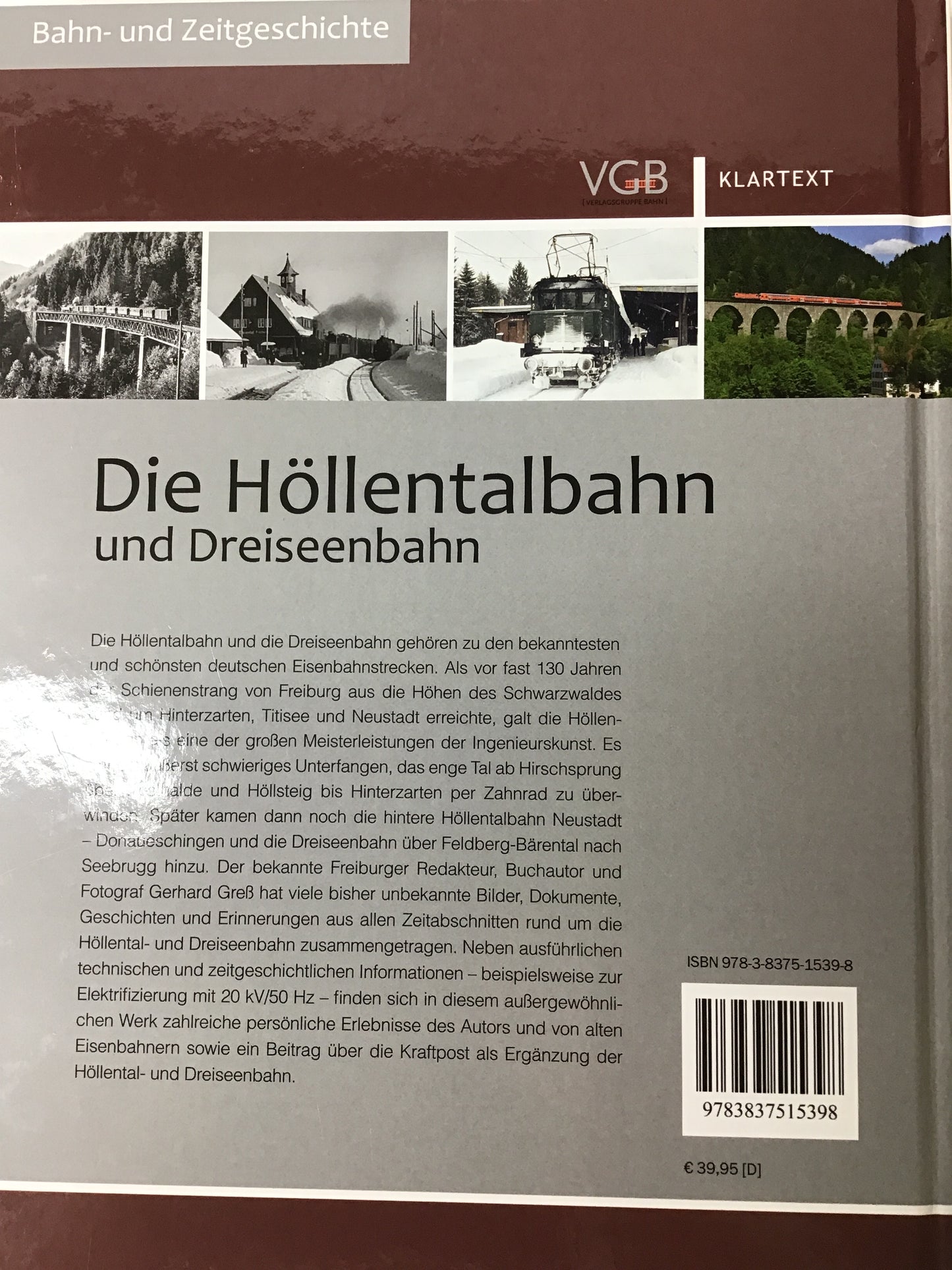 Die Höllentalbahn und Dreiseenbahn Buch von Gerhard Greß