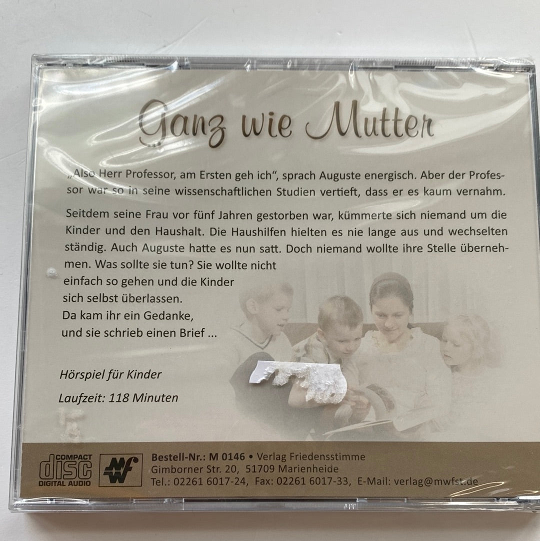 Ganz wie Mutter
