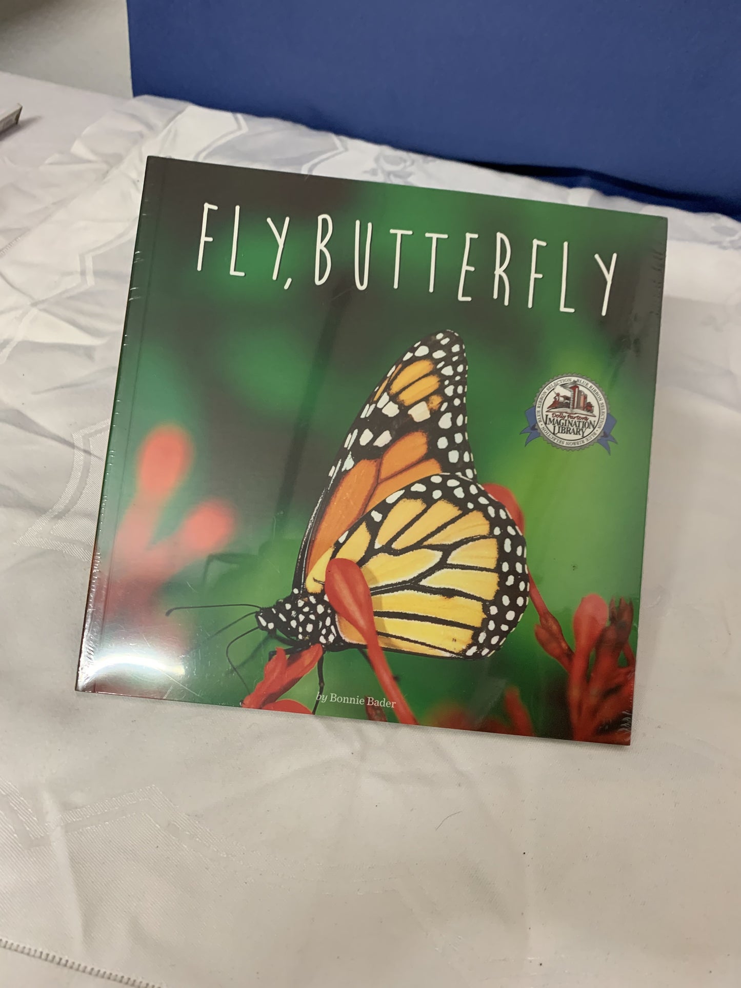 Fly, Butterfly by Bonnie Bader