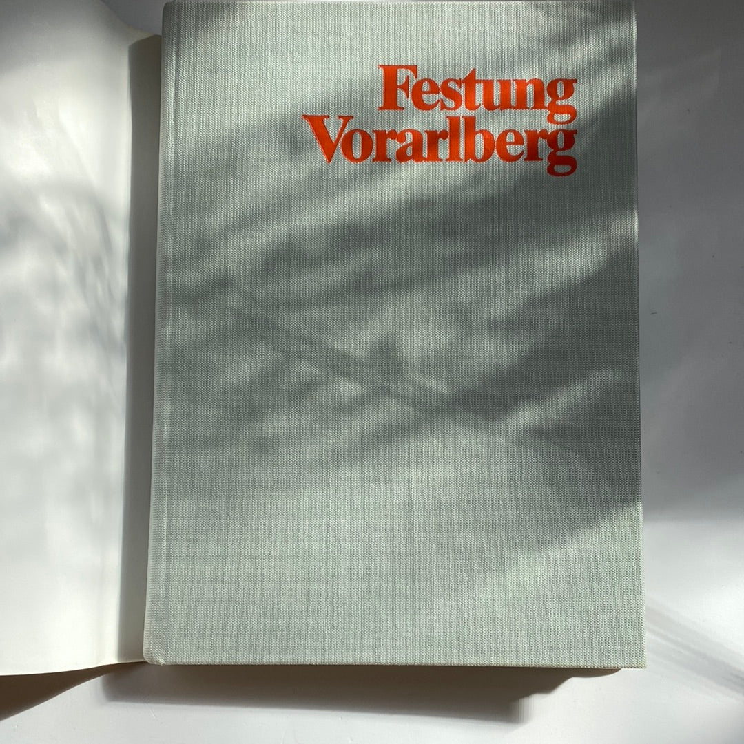 Georg Schelling Festung Vorarlberg