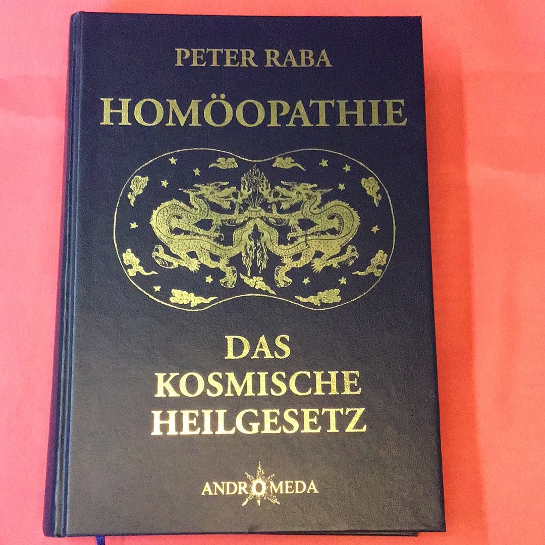 Homöopathie Das Kosmische Heilgesetz Buch
