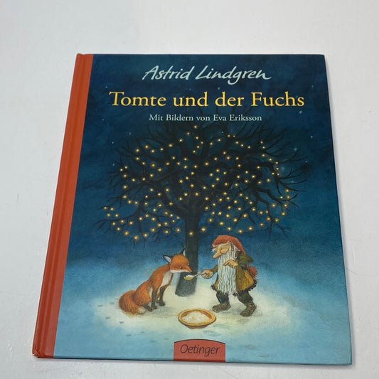 Tomte und der Fuchs, Astrid Lindgreh