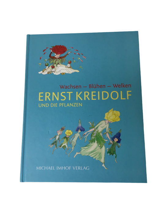 Ernst Kreidolf und die Pflanzen