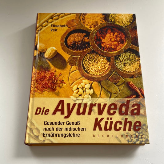 Die Ayurveda Küche