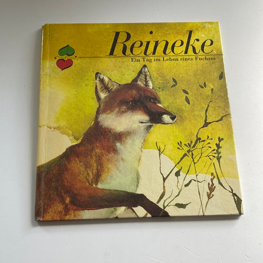 Reineke, ein Tag im Leben eines Fuchses