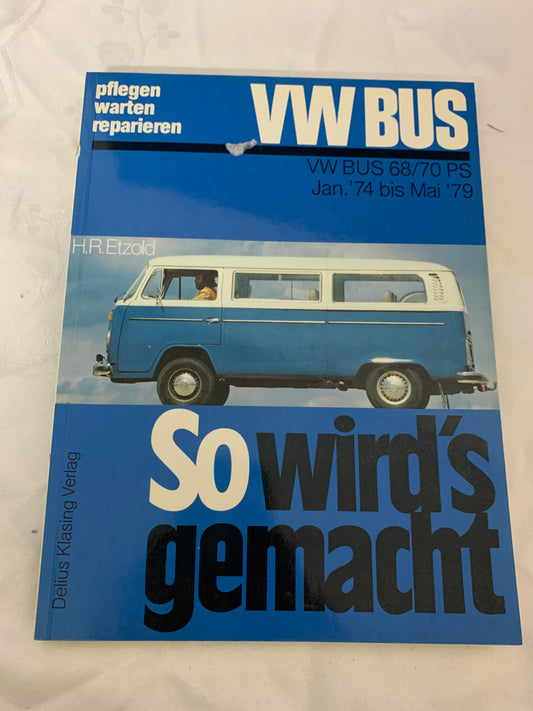 VW Bus So wird´s gemacht
